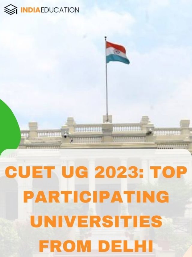 Top participating universities from Delhi for CUET UG 2023