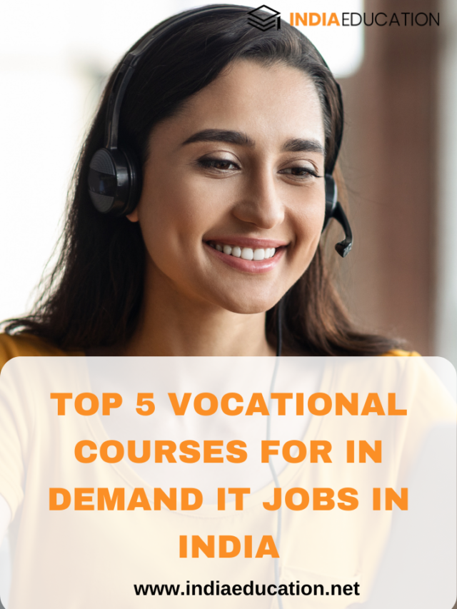 Top 5 Vocational Courses for in Demand IT Jobs in India