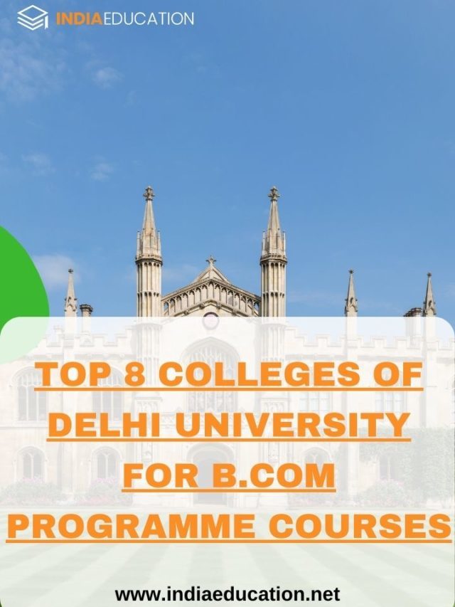 Top 8 Colleges of Delhi University for B.Com Course