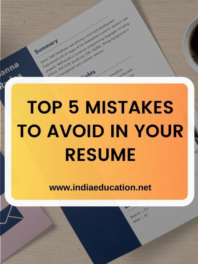 TOP 5 MISTAKES TO AVOID IN YOUR RESUME