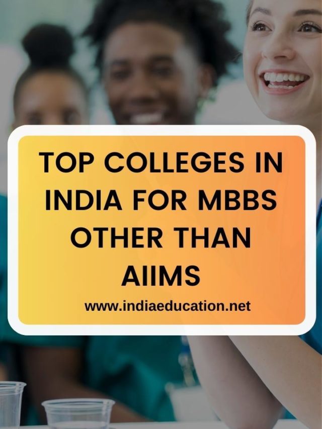 TOP COLLEGES IN INDIA FOR MBBS OTHER THAN AIIMS