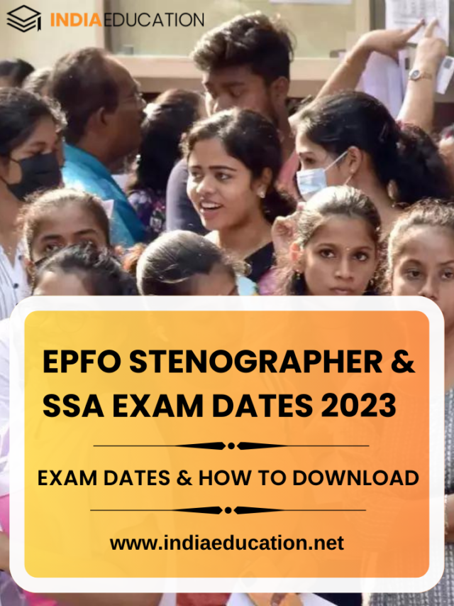 EPFO Stenographer and SSA Exam Dates 2023  Announced