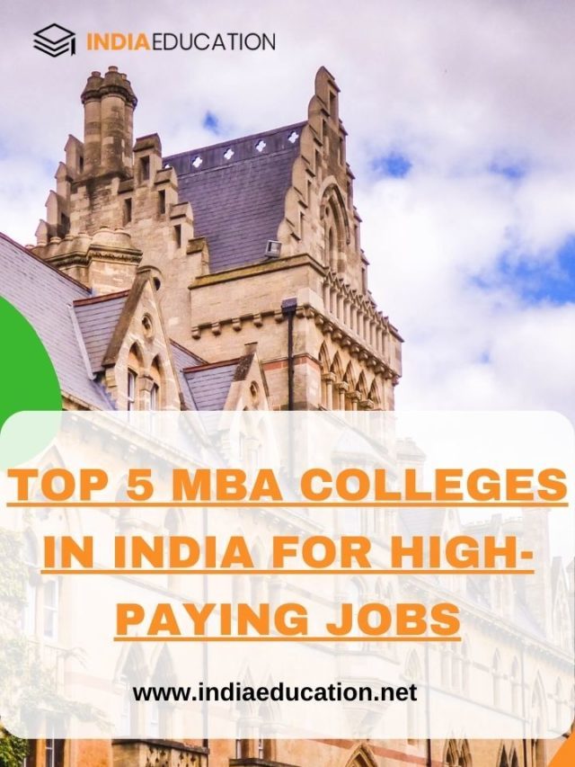 Top 5 MBA colleges in India that offer high-paying jobs.