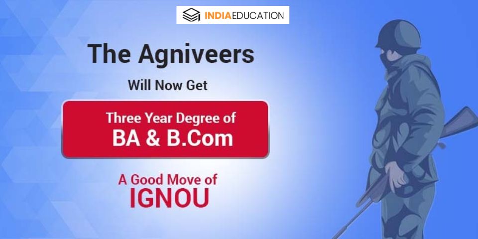 IGNOU opens enrollment for undergraduate programs for Agniveers of Indian Air Force